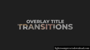 Overlay Title Transitions | Premiere Pro – Video Template – 38839713